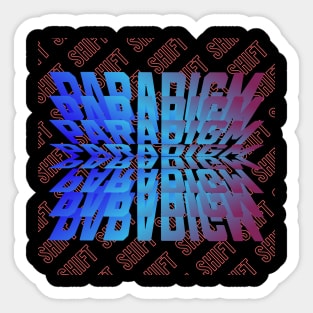 SHIFT YOUR PARADIGM MOTIVATIONAL Sticker